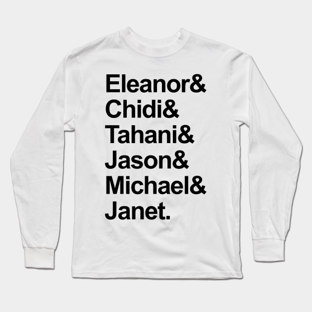 The Good Place Characters List Long Sleeve T-Shirt by brendalee